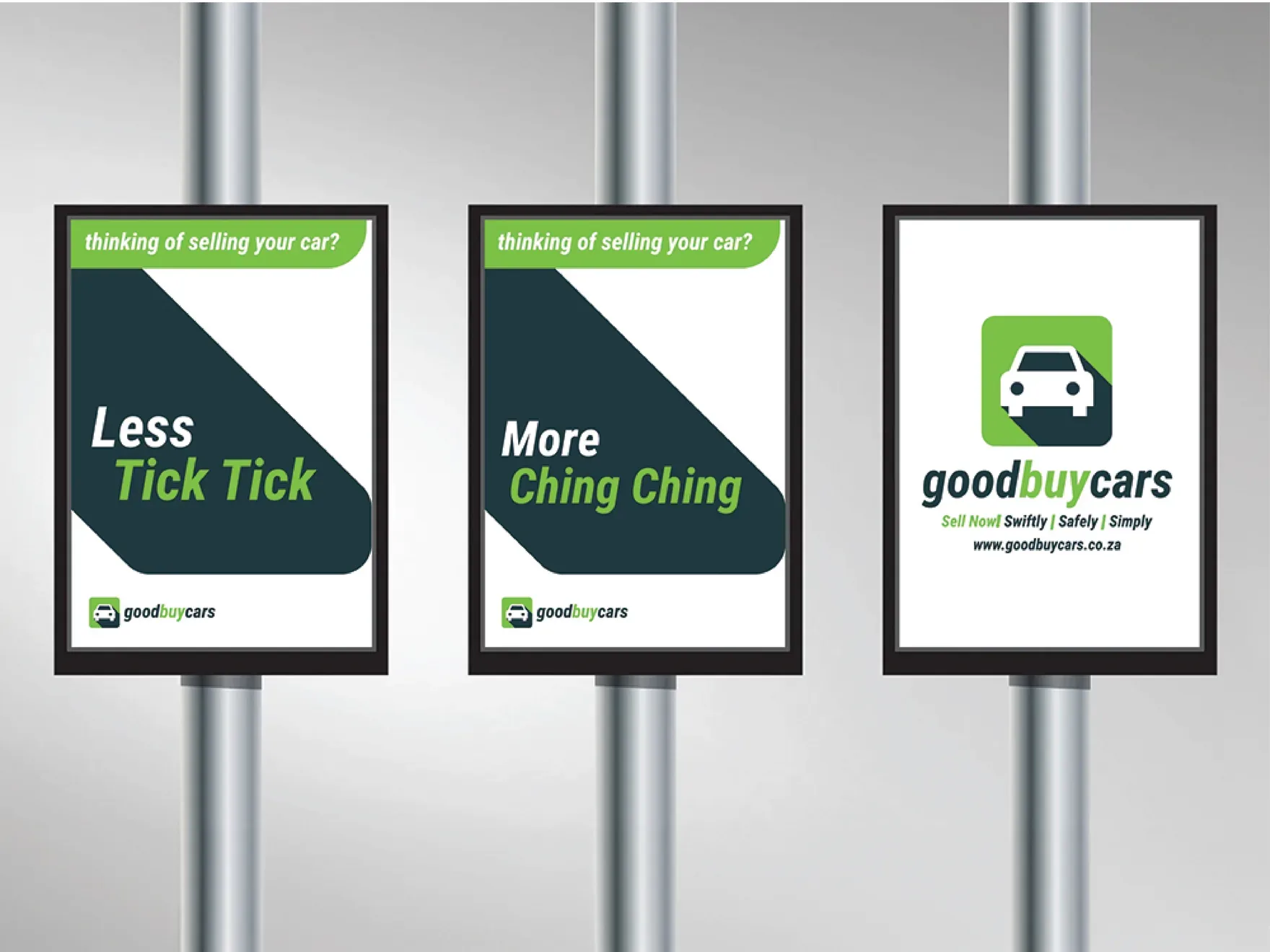 Three street-pole posters: Less Tick Tick, More Ching Ching, and the Good Buy Cars logo.